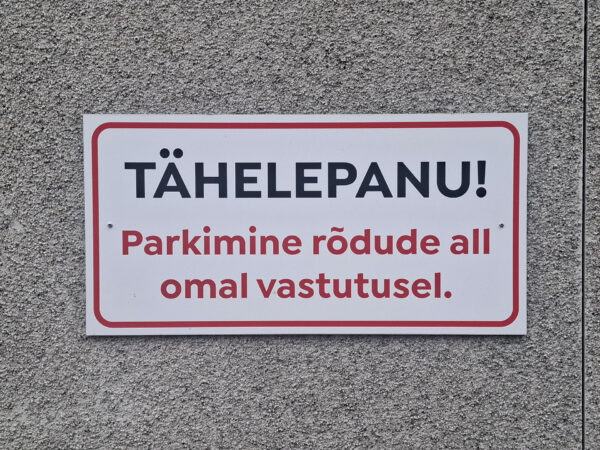 Parkimise hoiatussilt korteriühistule